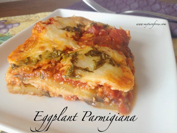 Eggplant Parmigiana - My Turn for Us