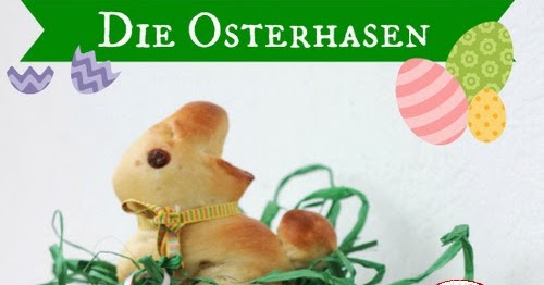 The Miss Tools: Osterhasen Brioches, Buona Pasqua! - Easter Bunnies ...