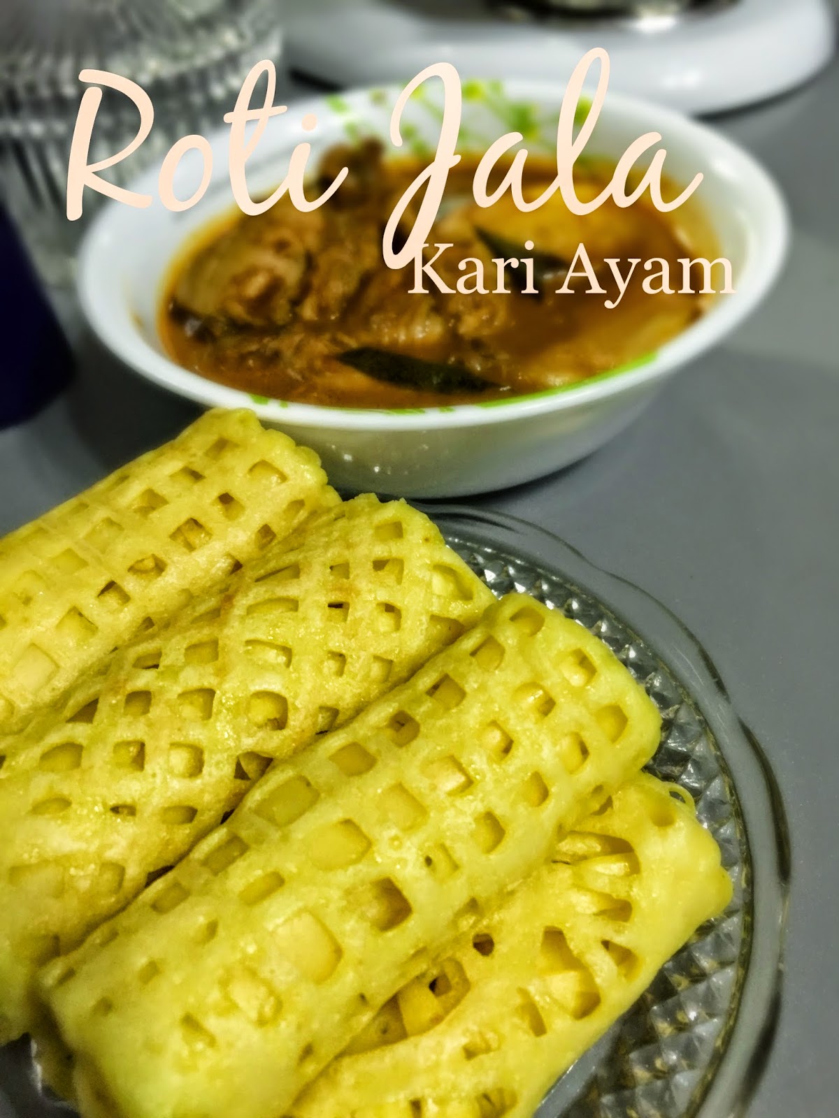 Roti Jala Kari Ayam  AmyHilmirda