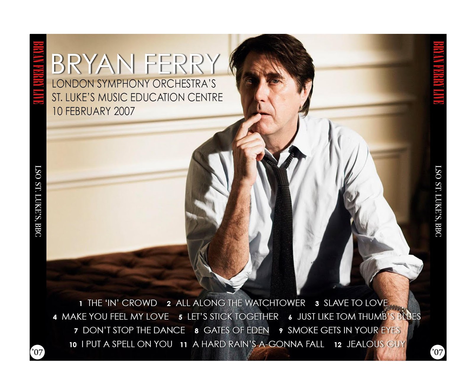 Брайан ферри slave to love. Брайан Ферри. Bryan Ferry 20 лет. Bryan Ferry slave. Тур Bryan Ferry 2007.