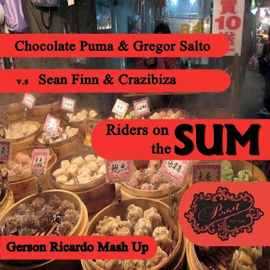 Chocolate Puma & Gregor Salto Vs Sean Finn & Crazibiza - Riders On The Sum