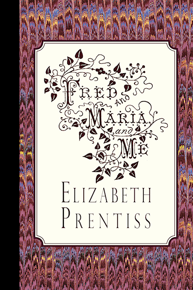 http://www.amazon.com/Fred-Maria-Me-Elizabeth-Prentiss/dp/1941281028/?tag=curiosmith0cb-20