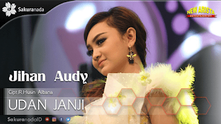 Jihan Audy - Udan Janji