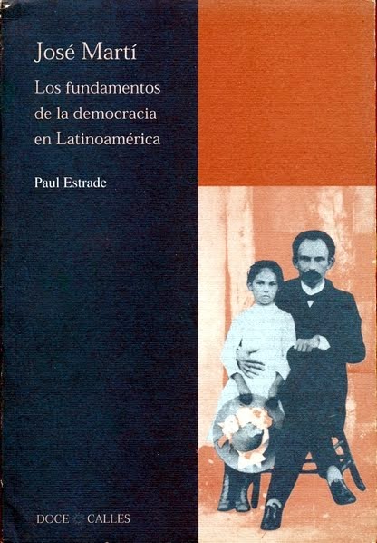 José Martí, los fundamentos de la democracia en Latinoamérica