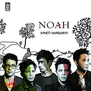 Noah - Seperti Seharusnya (2012) Cover Art Album