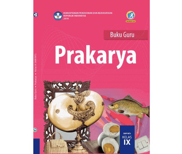 Buku Siswa Prakarya Kelas 9 Semester 1 Revisi 2018 Pdf