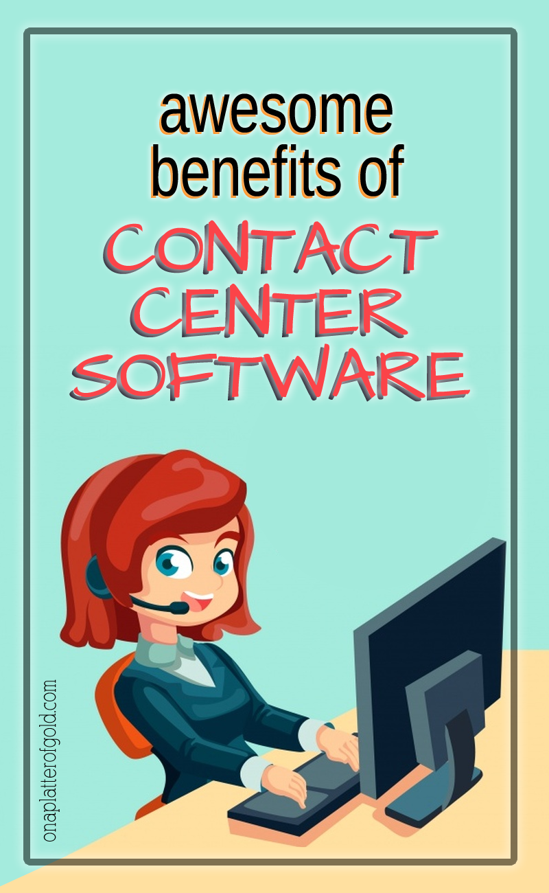 3 Benefits Of the Newest Contact Center Software