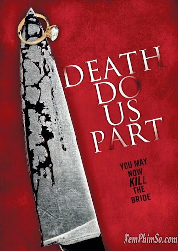 Kẻ Phải Giết - Death Do Us Part Kẻ Phải Giết