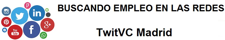 TwitVC Madrid. Embajadora de Marca, Ofertas de empleo, Facebook, LinkedIn, Twitter, Infojobs, 