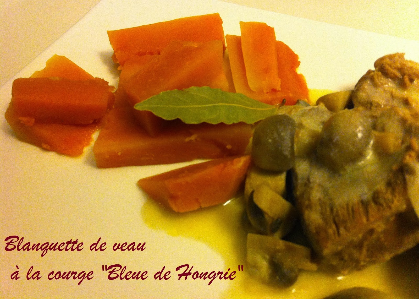 Les Soeurs Fourchettes: Blanquette de veau à la courge "Bleue de Hongrie"