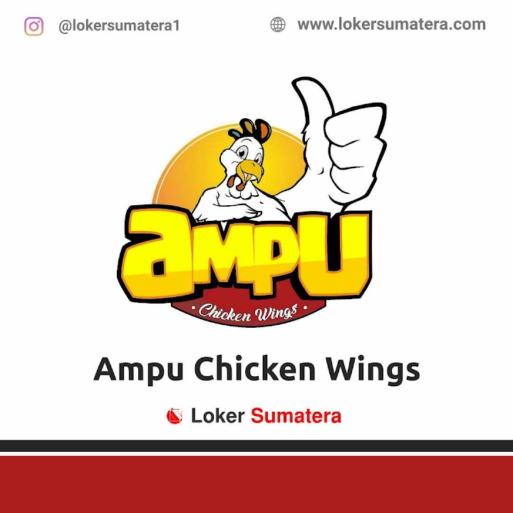 Lowongan Kerja Pekanbaru, Ampu Chicken Wings sebagai Kitchen Helper Lowongan Kerja Pekanbaru, Ampu Chicken Wings sebagai Kitchen Helper