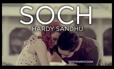 SOCH LYRICS - HARDY SANDHU | Song MP3 Download