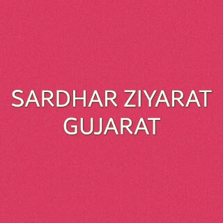 Sardhar Ziyarat-Gujarat