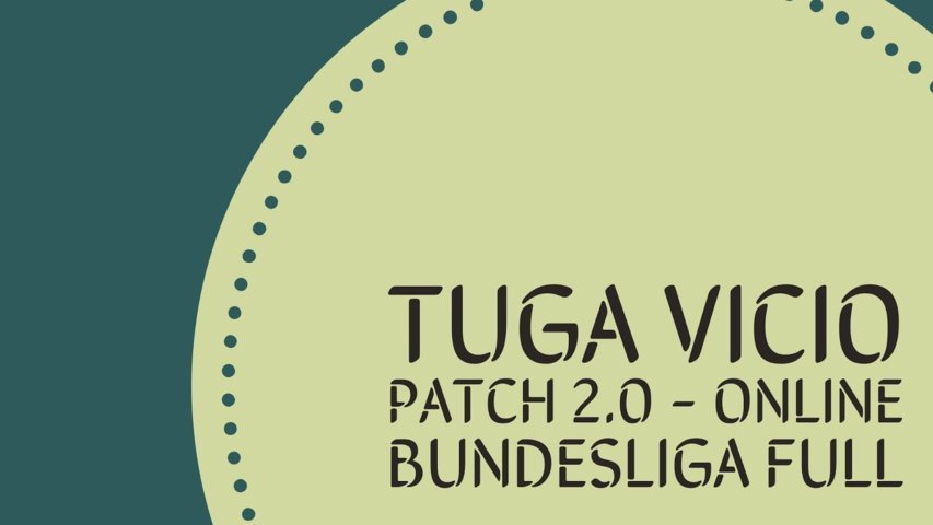 Tuga Vicio Patch 2 0 Aio Pes 2017 Patch Pes New Patch Pro Evolution Soccer