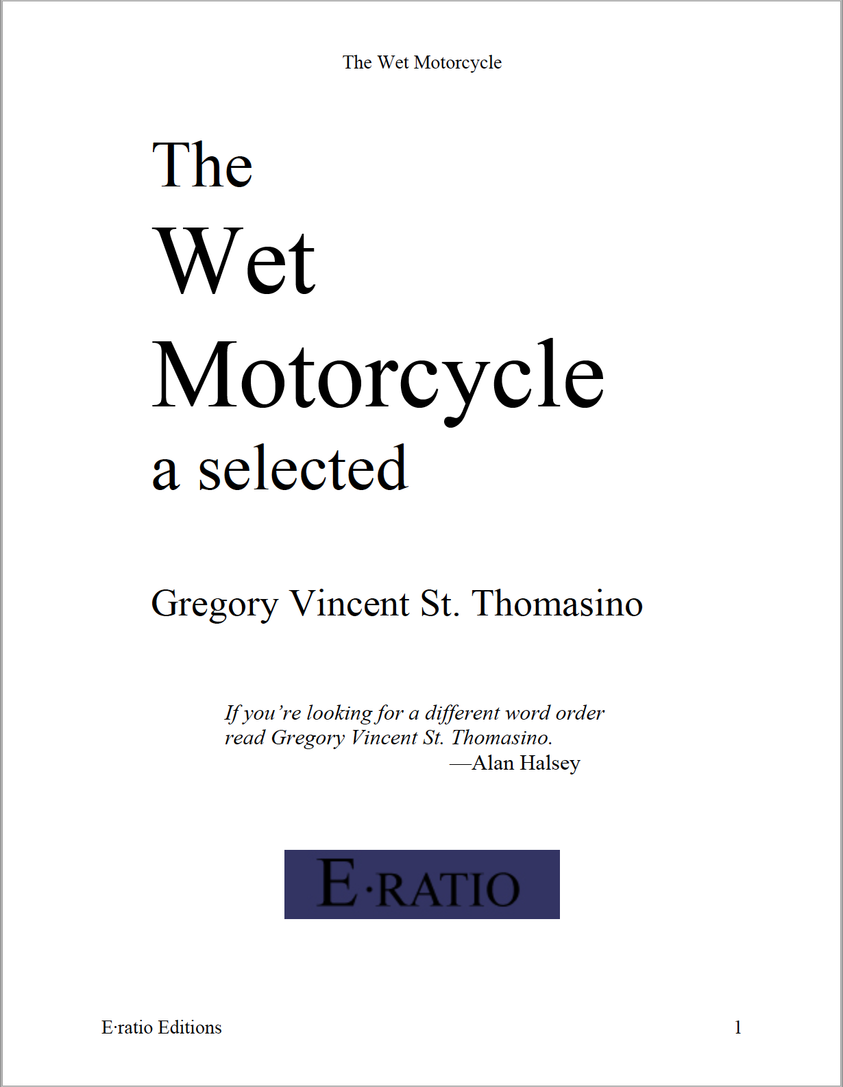 The wet motorcycle