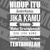 Kata Kata Bijak Kehidupan Buat Status FB Bagus Banget Kata Kata Bijak Kehidupan Buat Status FB Bagus Banget