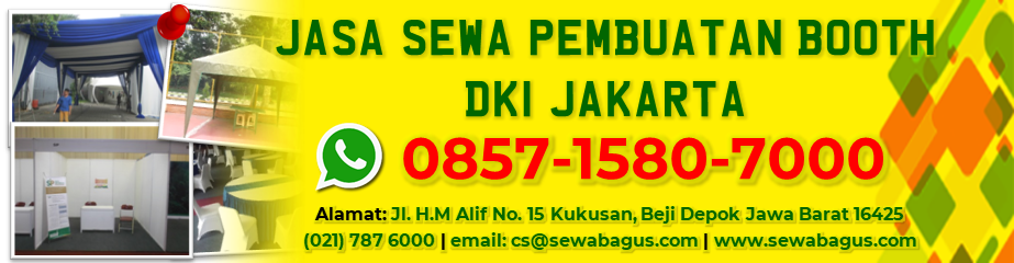 SEWA JASA PEMBUATAN BOOTH MURAH DKI JAKARTA 2020