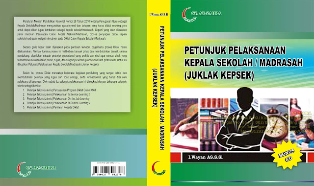 Buku Petunjuk Pelaksanaan Kepala Sekolah / Madrasah (JUKLAK KEPSEK)