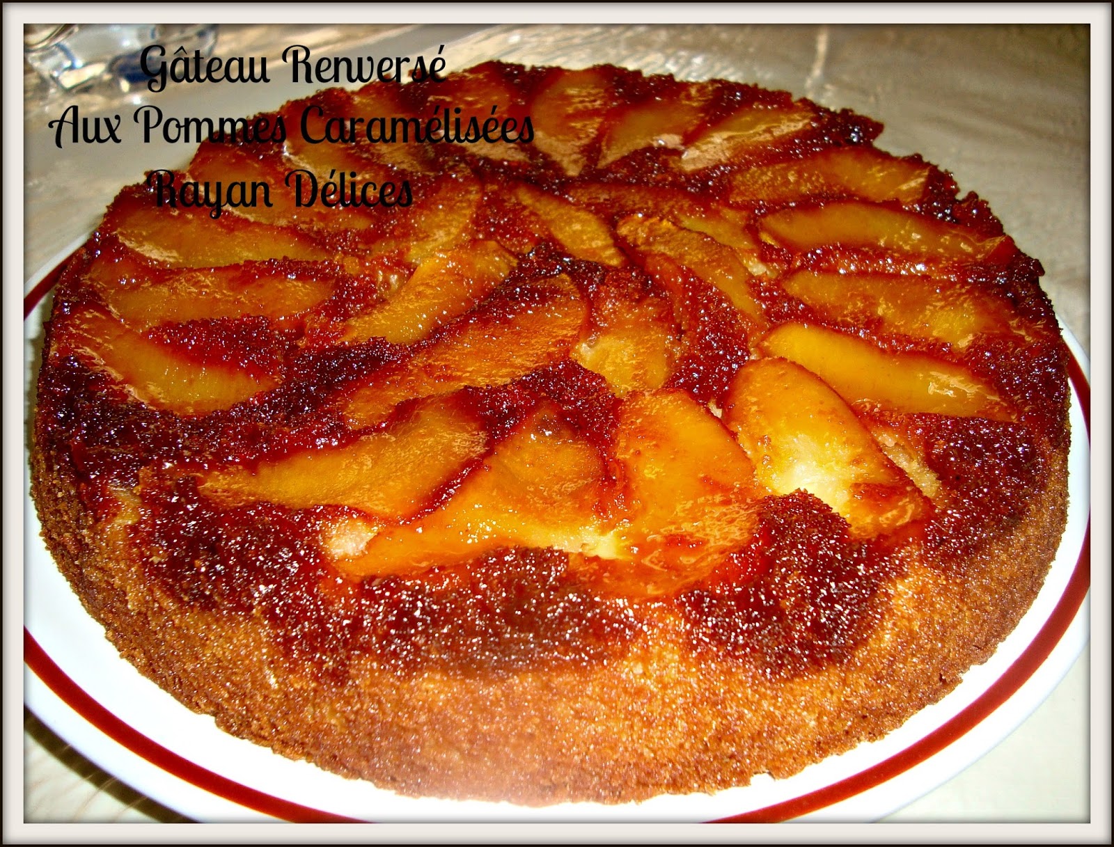 Rayan Delices Gateau Renverse Aux Pommes Caramelisees