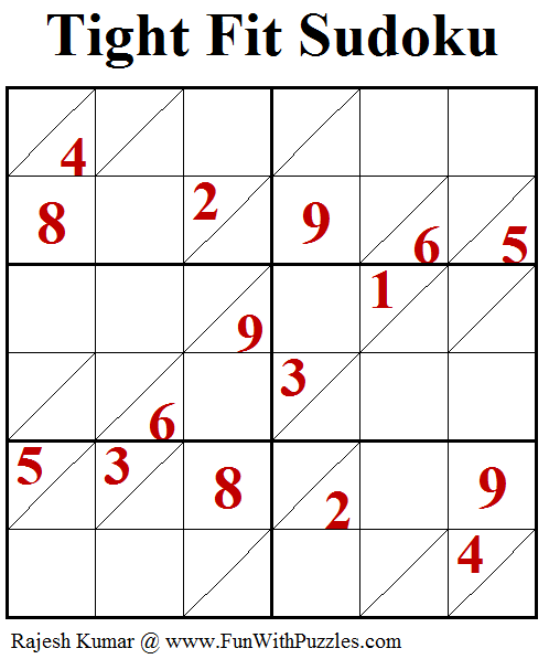 Tight Fit Sudoku Puzzle (Fun With Sudoku #250)