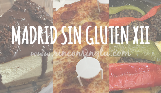 Madrid sin gluten XII nuevas opciones sin gluten en madrid