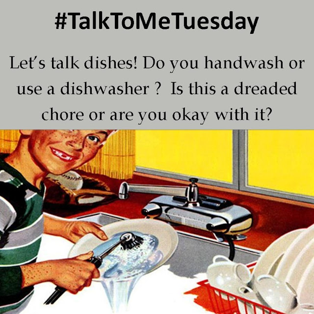 Let's talk dishes! Do you use a dishwasher or do you handwash? Is it a chore or are you okay with it?
