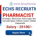 ECHS Pharmacist Recruitment - Pharmacist job at Ex-Servicemen Contributory Health Scheme Telangana & Andhra Sub Area