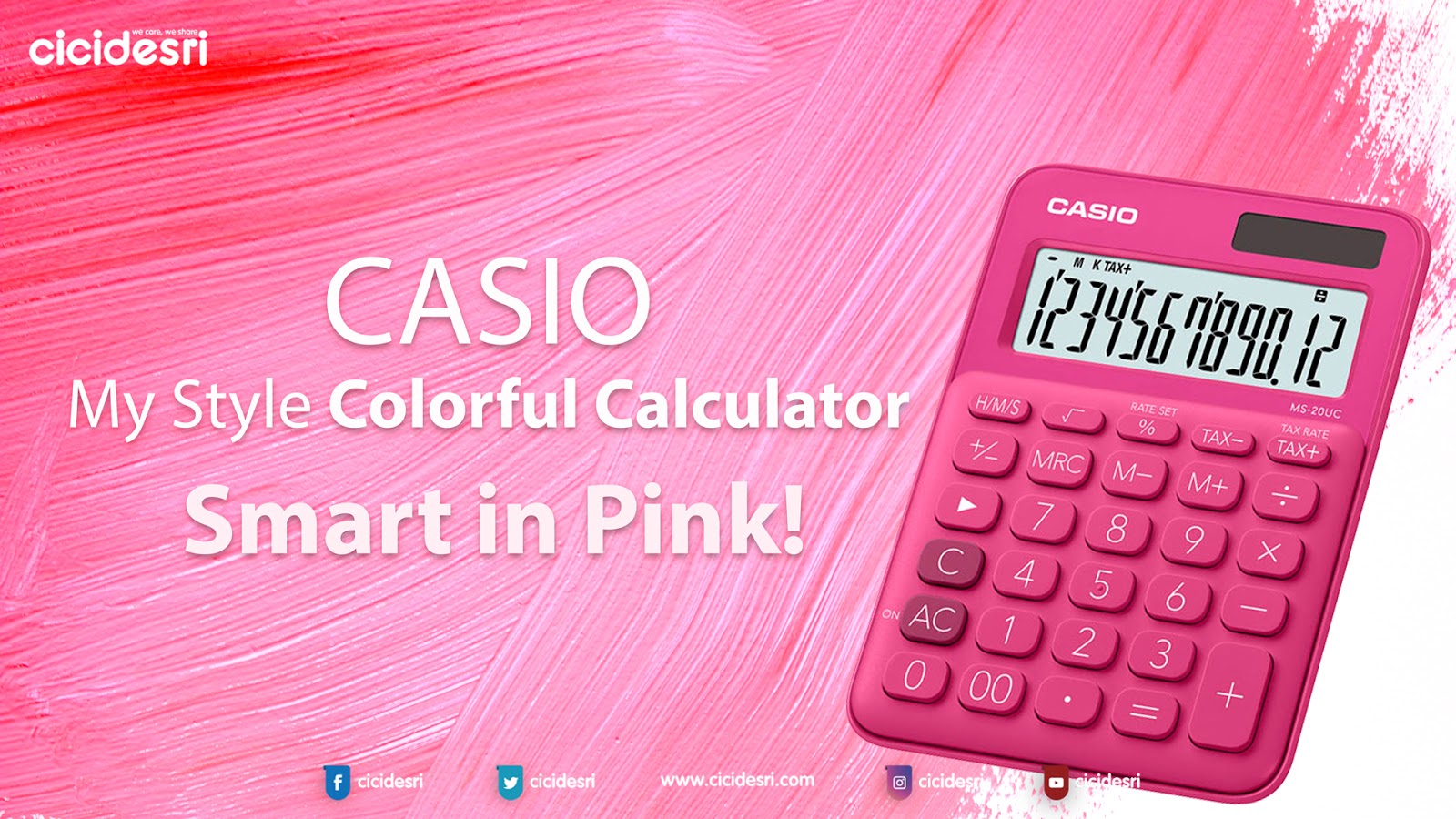 5 Hal Ini Membuatmu Lebih Aktif Dan Produktif Bersama Casio My Style Colorful Calculator Cicidesri
