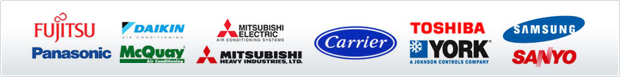 We service Fujitsu, Daikin, Mitsubishi, Carrier, Toshiba, York, Samsung, Sanyo, Mcquay and Panasonic Aircon