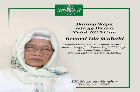 Kh Anwar Manshur Lirboyo Waspada Kepada Yang Mengaku Aswaja Tapi Tidak Mau Mengakui Nu