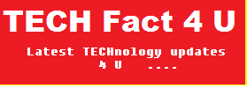 TECH Fact 4 U