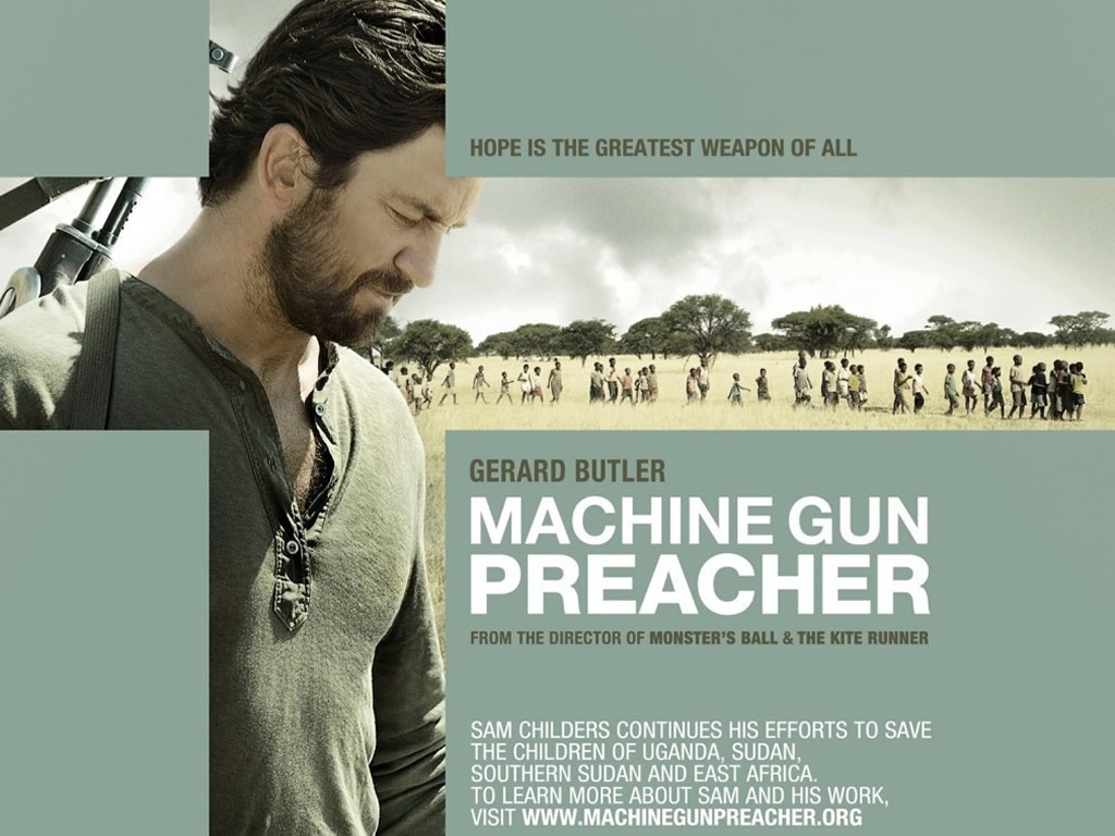 Movie Ramble Machine Gun Preacher.