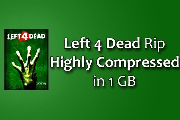 Left-4-Dead-RIP-Highly-Compressed