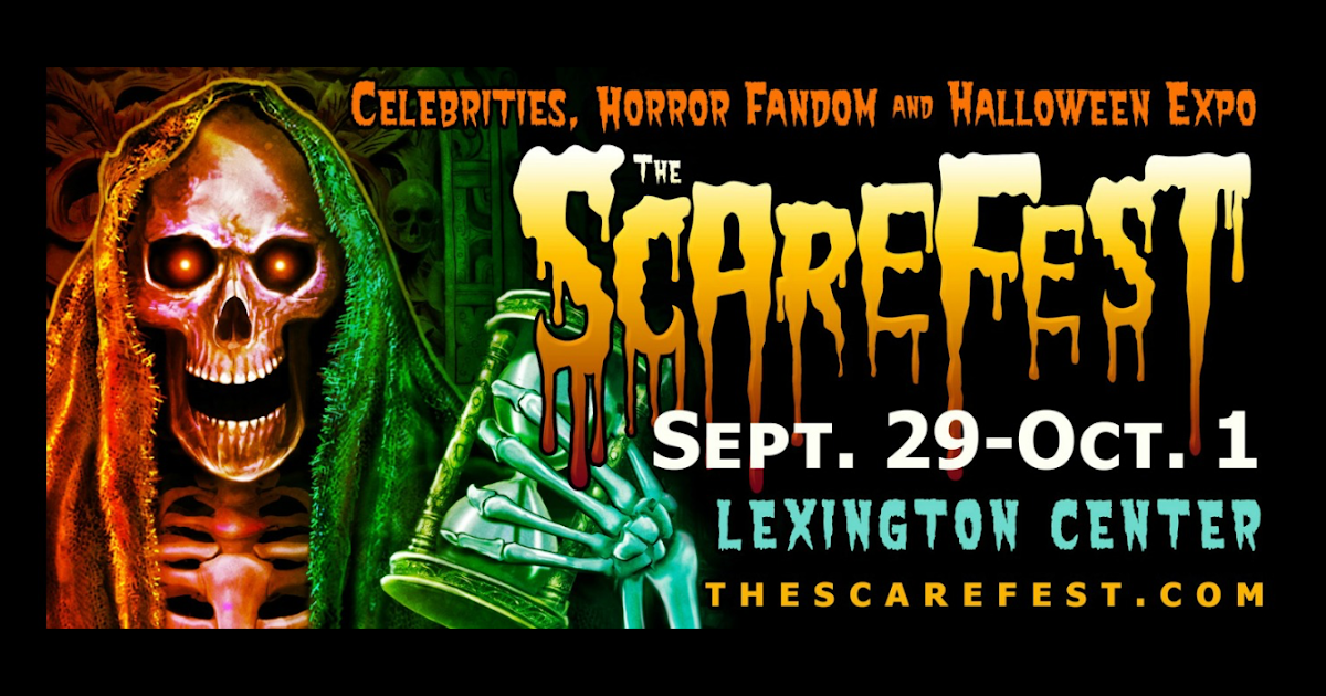 Scarefest Expo Reveals Its Lexington Lineup Including 40 Celebrities