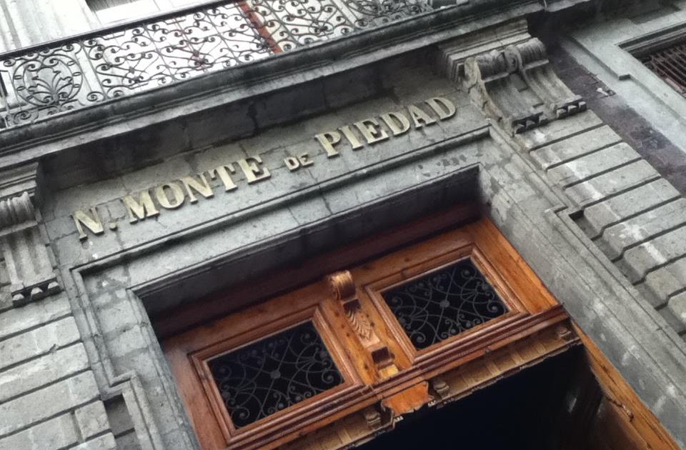 Visita al centro historico Nacional Monte de Piedad...su fundacion y su pasado Visita al centro historico Nacional Monte de Piedad...su fundacion y su pasado