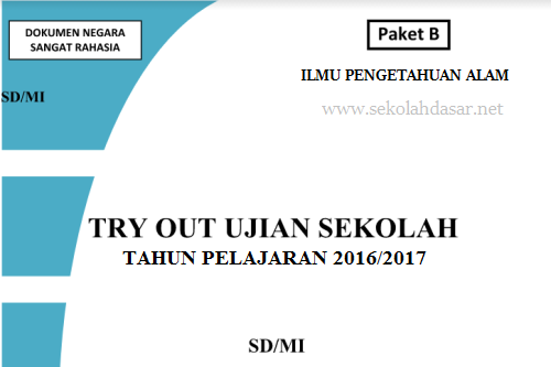 Kumpulan Soal IPA US SD 2017 dan Kunci Jawaban