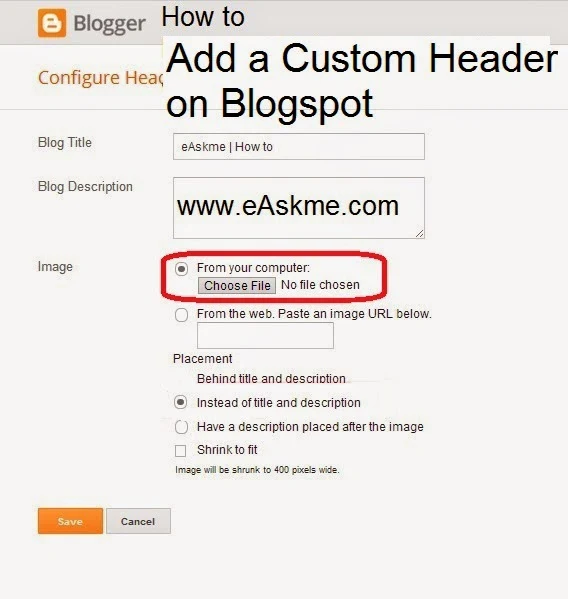 How to Add a Custom Header on Blogspot : eAskme