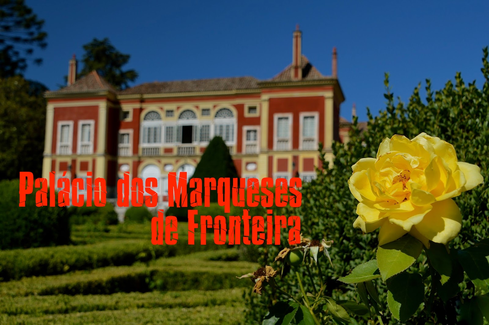 Diário das Viagens PALÁCIO DOS MARQUESES DE FRONTEIRA LISBOA