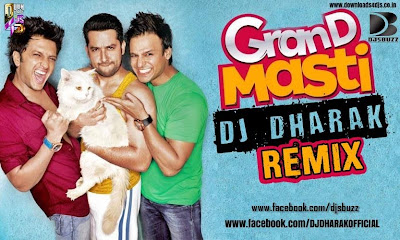 Grand Masti BY DJ Dharak Remix
