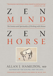 Zen Mind Zen Horse written by Allan J. Hamilton, MD