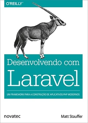Capa do livro "Desenvolvendo com Laravel", da Novatec Editora