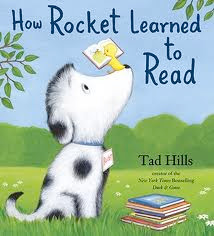 How Rocket Learned to Read by Tad Hills