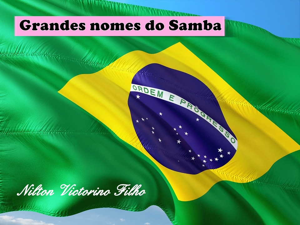 Grandes nomes do Samba