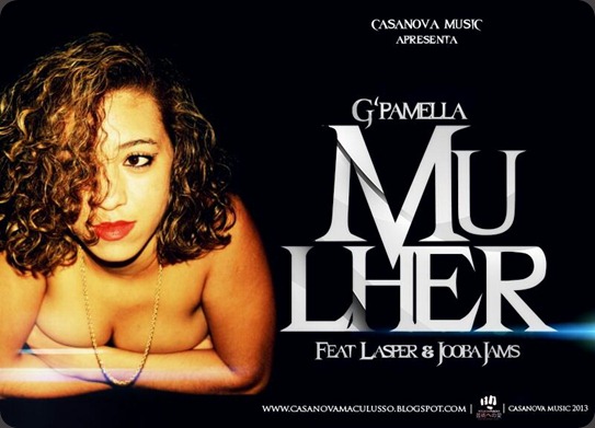 G'Pamella - Mulher (Com Lasper & Jooba Jams)‏ Free Download