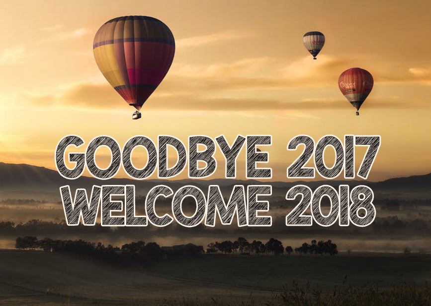 Goodbye 2017 Welcome 2018