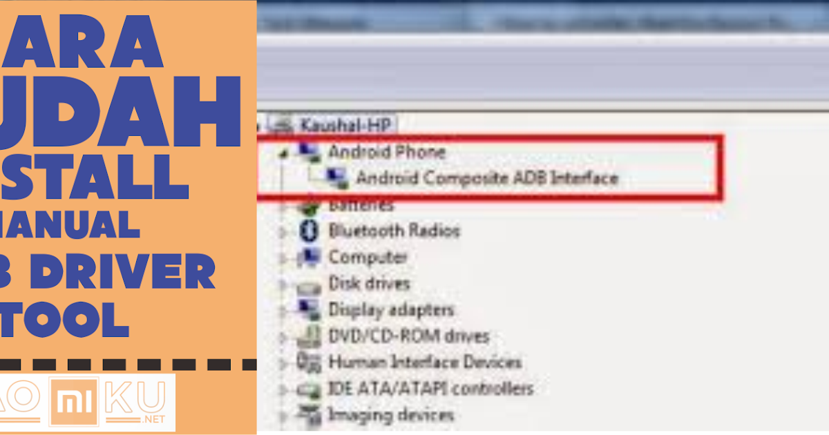manually install adb drivers manually install adb drivers