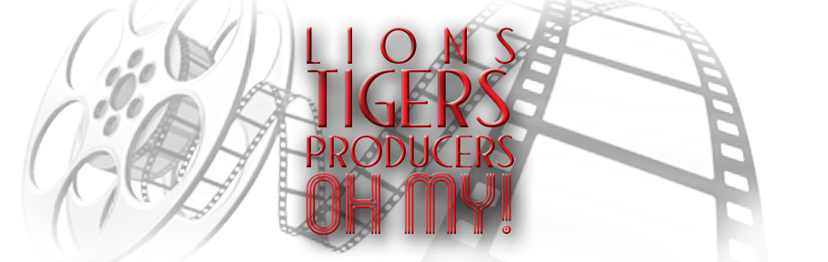 Lions, Tigers, Producers...Oh My!