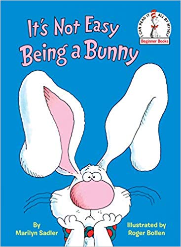 It's Not Easy Being a Bunny book