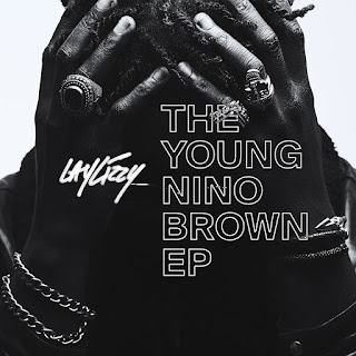 Laylizzy - The Young Nino Brown EP 