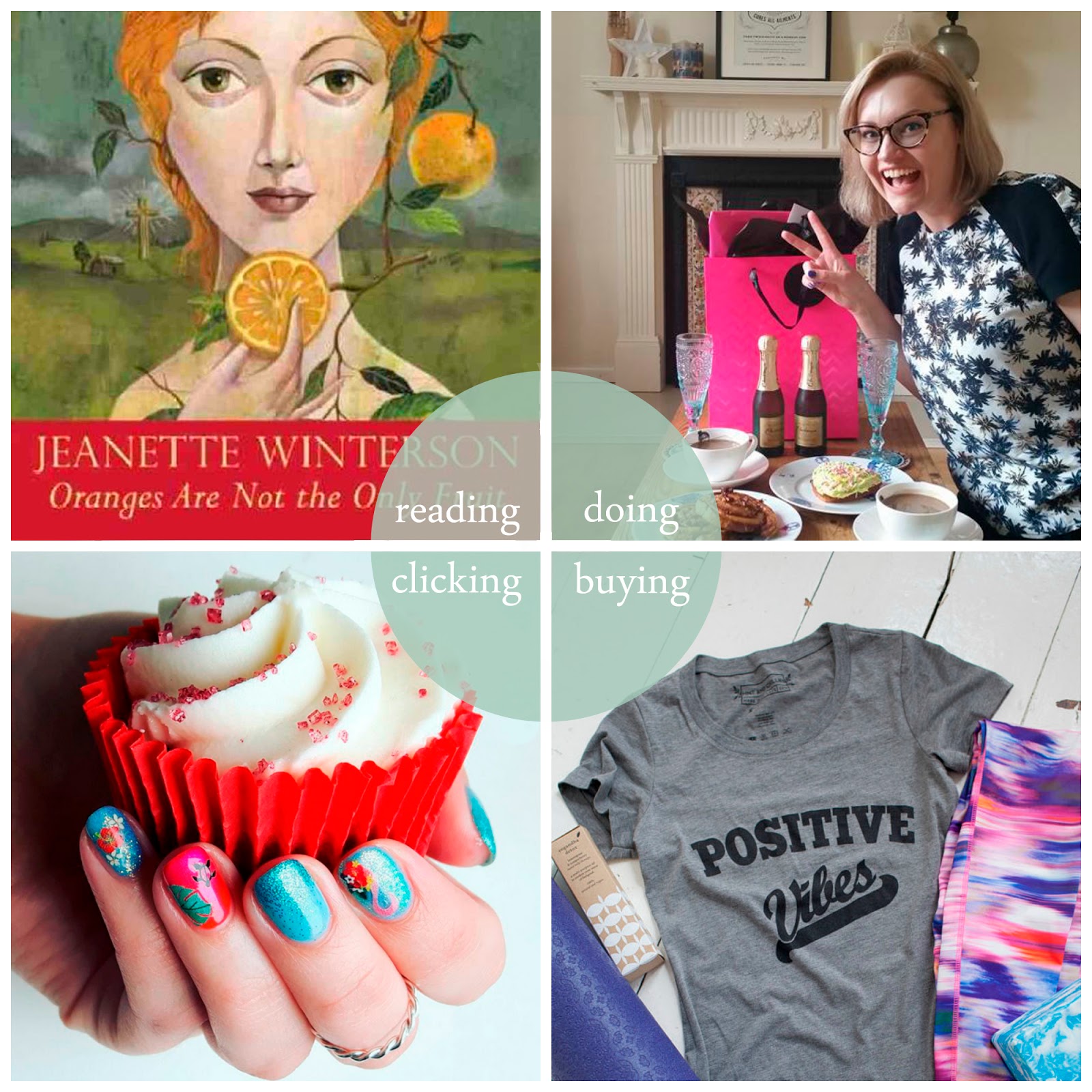 Kimberley's June Round Up round up, june 2016, best bits, Jeanette Winterson, Oranges Are Not The Only Fruit, birthday, thirty, Mint and Chillies, yoga, positive vibes, positive vibes tshirt, nail art